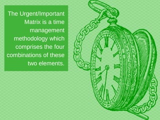 The Urgent/Important Matrix: A brief description | PDF