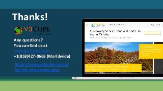 7
Thanks!
Any questions?
You can find us at
sales@v3cube.com
+1(858)427-0668 (Worldwide)
https://www.v3cube.com/u
ber-for-tow-trucks-app/
 