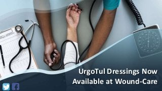 UrgoTul Dressings Now
Available at Wound-Care
 