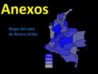 Mapa del voto  de Álvaro Uribe. Anexos 