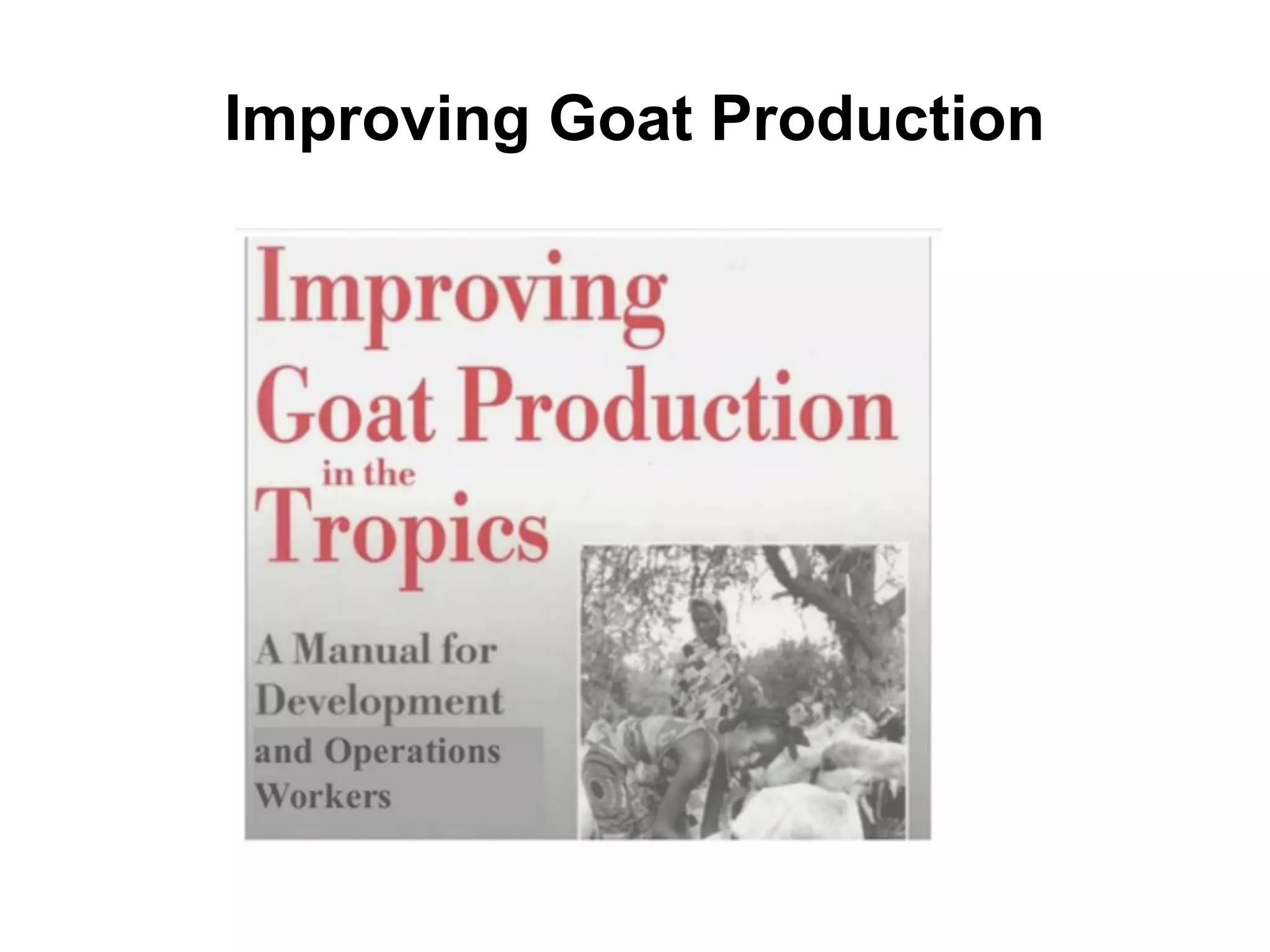 Improving Goat Production
 