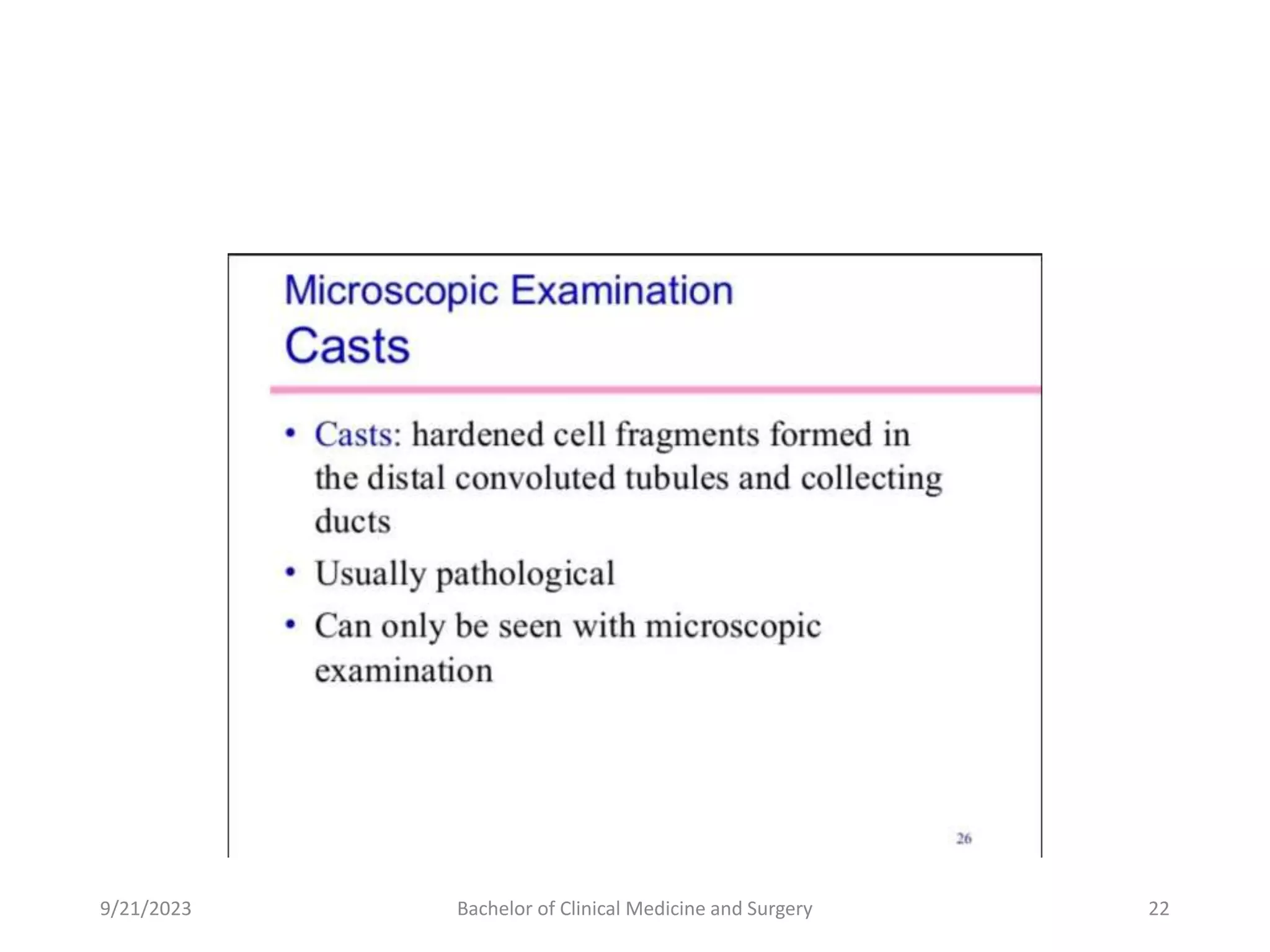 9/21/2023 Bachelor of Clinical Medicine and Surgery 22
 