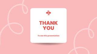 THANK
YOU
To see this presentation
 