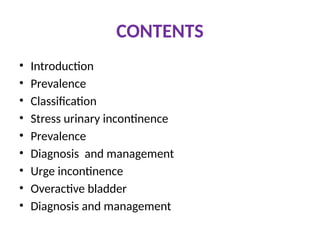 Urinary-incontenince.pptx urge and stress incontinence | PPTX