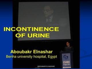 Aboubakr Elnashar
Benha university hospital, Egypt
ABOUBAKR ELNASHAR
 