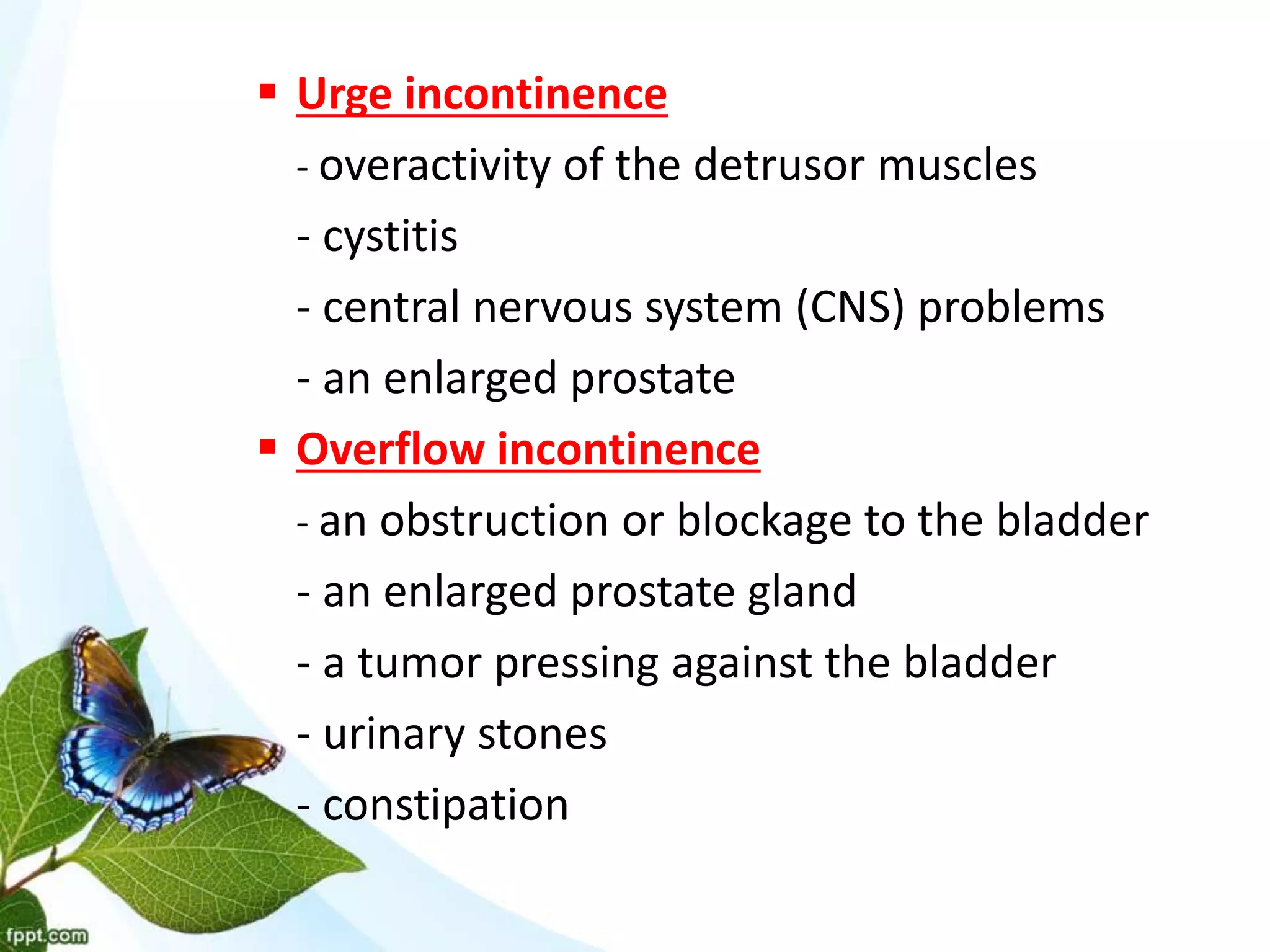 Urinary incontinence | PPTX