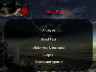 Diagnostics Abdominal Ultrasound Blood Test Urinalysis Biopsy Electrocardiography 