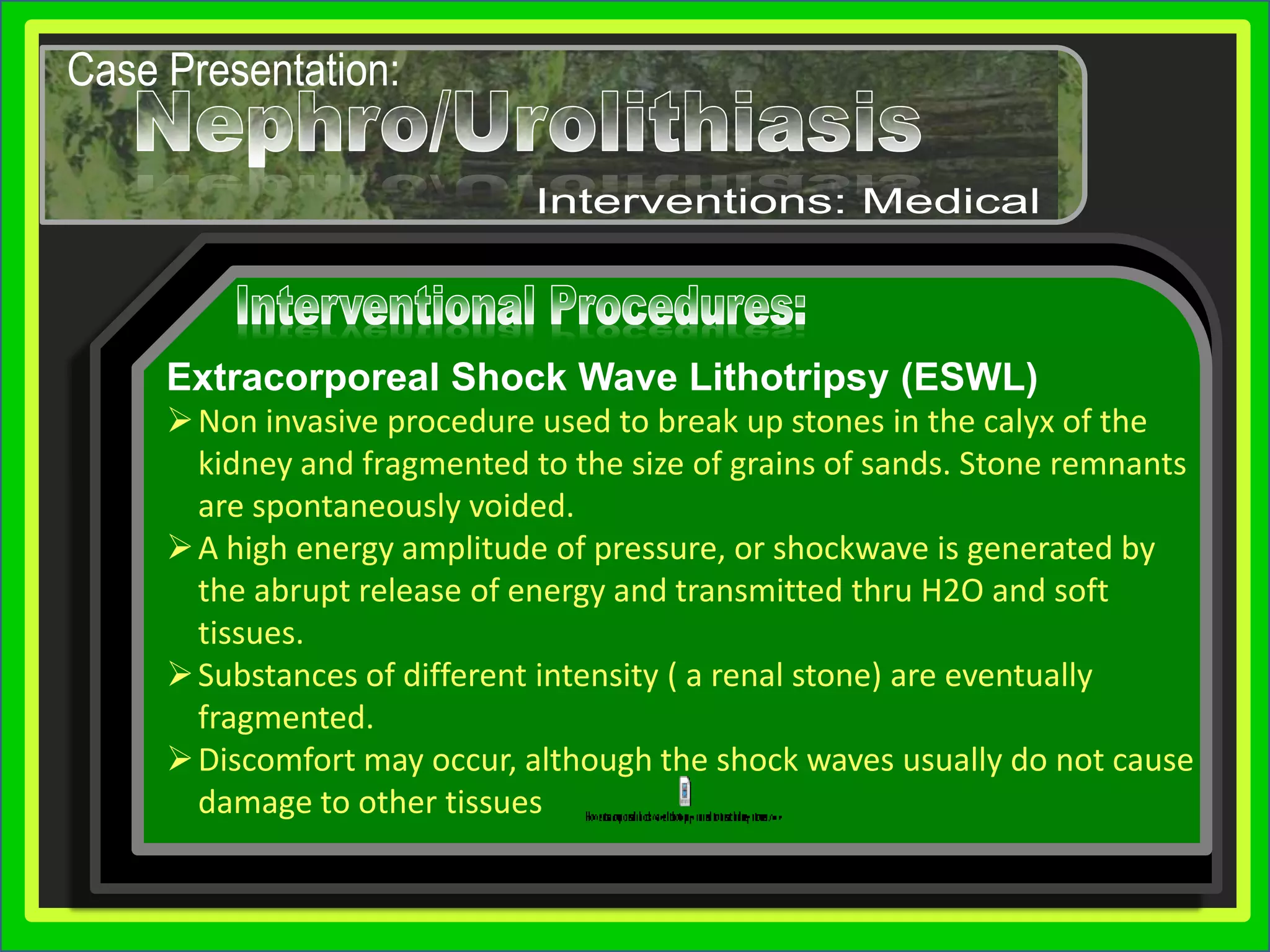 Hypercalciuria (high calcium in the urine), another inherited condition, causes stones in more than half of cases. In this condition, too much calcium is absorbed from food and excreted into the urine, where it may form calcium phosphate or calcium oxalate stones.