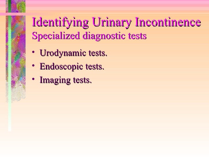 Urinary Incontinence