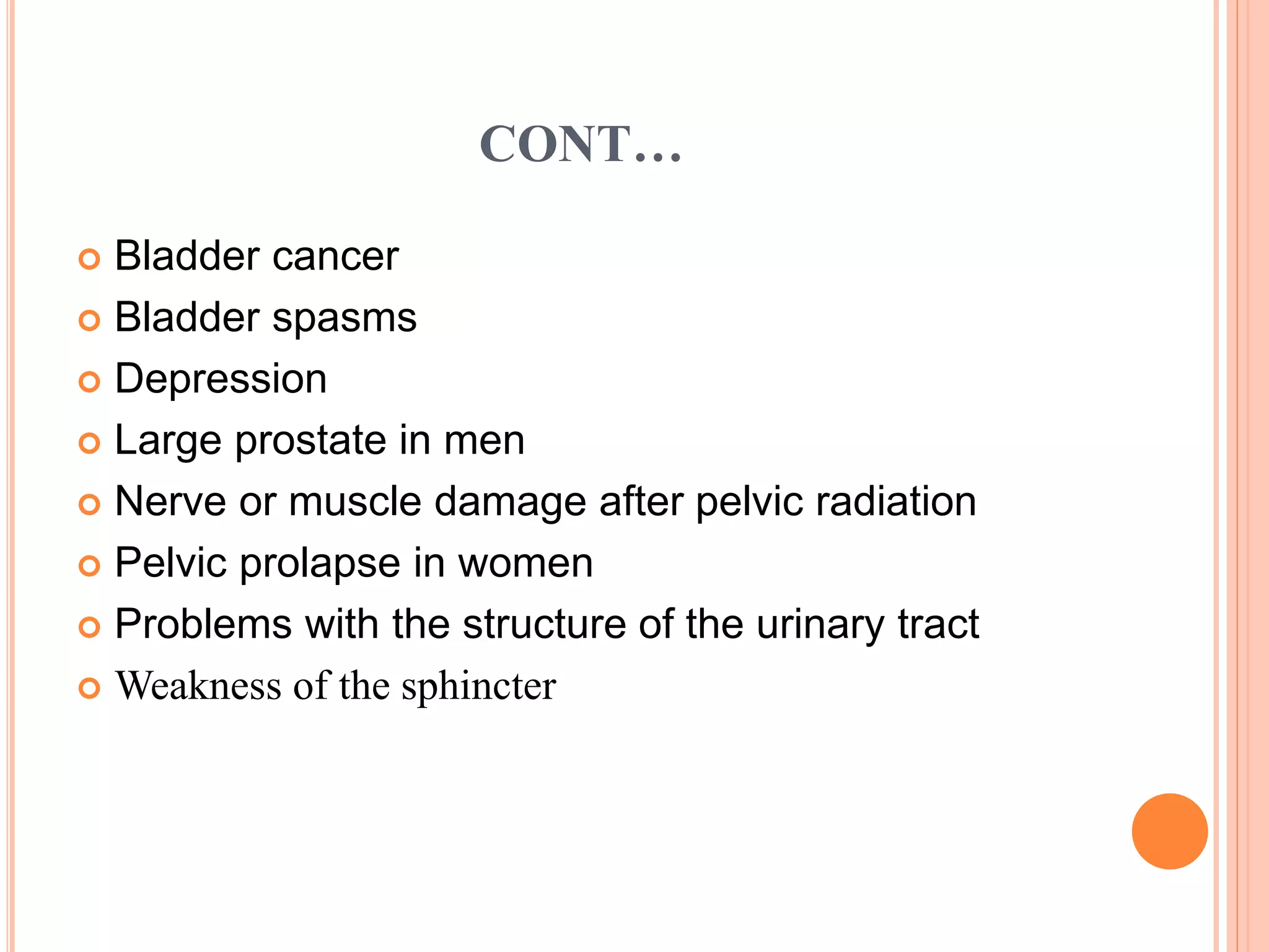 Urinary incontinence types, diagnostic evaluation and management | PPTX