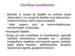 Overflow Incontinence Algorithm URINARY INCONTINENCE DIAGNOSIS AND MANAGEMENT.ppt