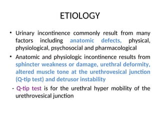 URINARY INCONTINENCE DIAGNOSIS AND MANAGEMENT.ppt