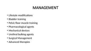 URINARY INCONTINENCE, stress urinary incontinence | PPTX