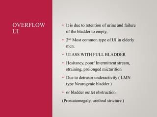 Obstructive Overflow Urinary incontinence in elderly | PPTX