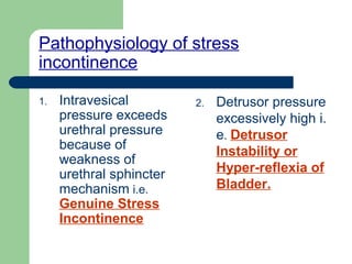 Urinary incontinence in the female | PPT