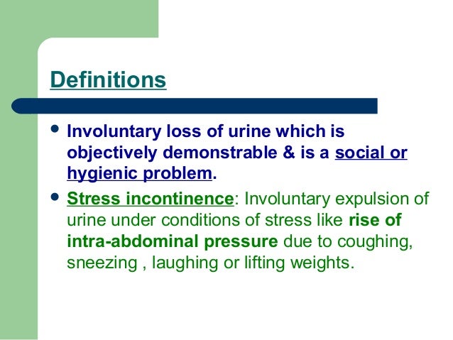 what does incontinence mean in medical terms what does incontinence mean in medical terms