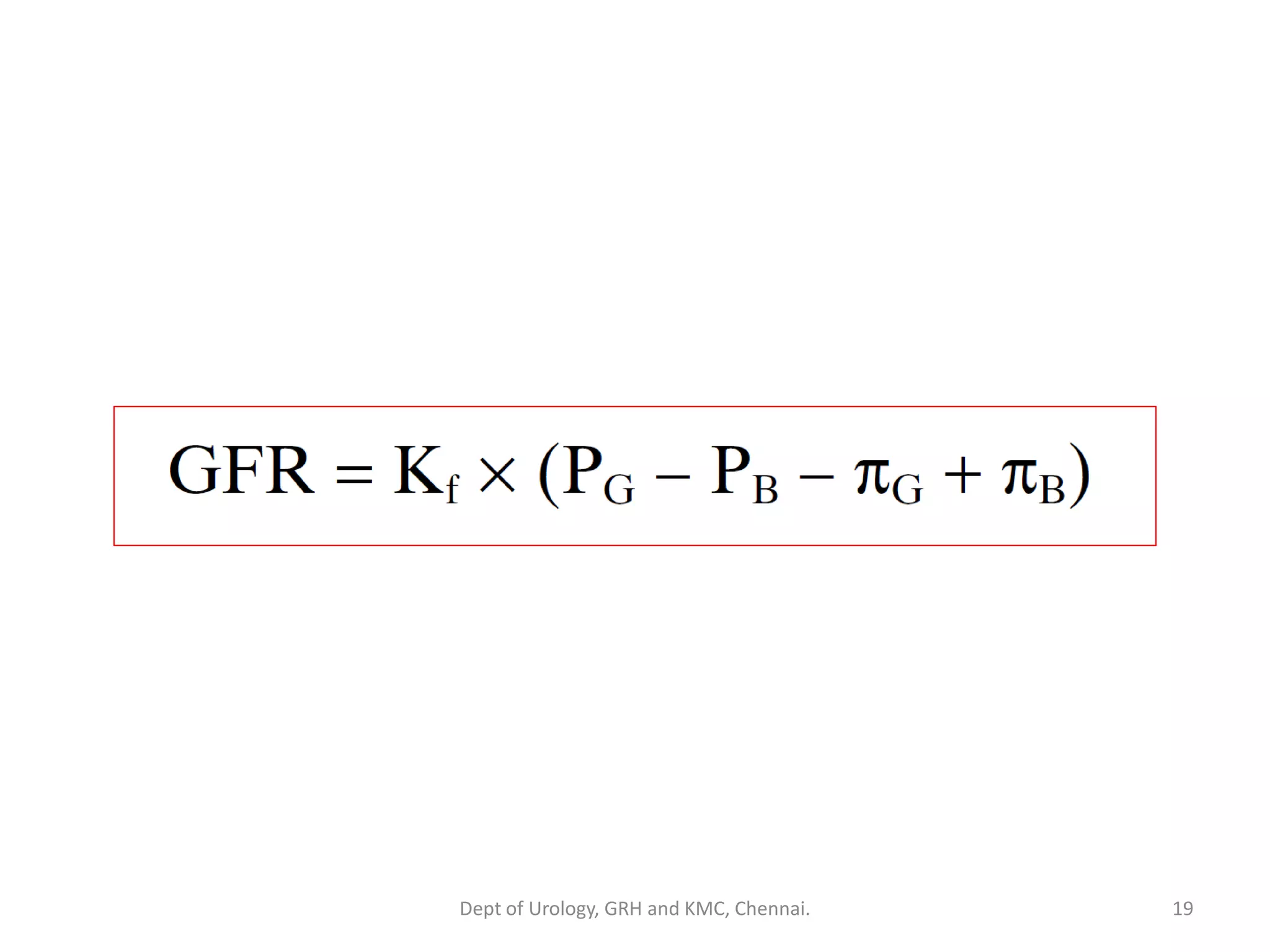 19
Dept of Urology, GRH and KMC, Chennai.
 