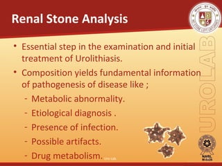 Urinary Stone disease : Metabolic work up and its significaance | PPT