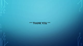 *** THANK YOU ***
 