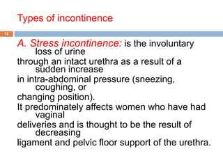 Positional Incontinance urinary tract disorders.pptx