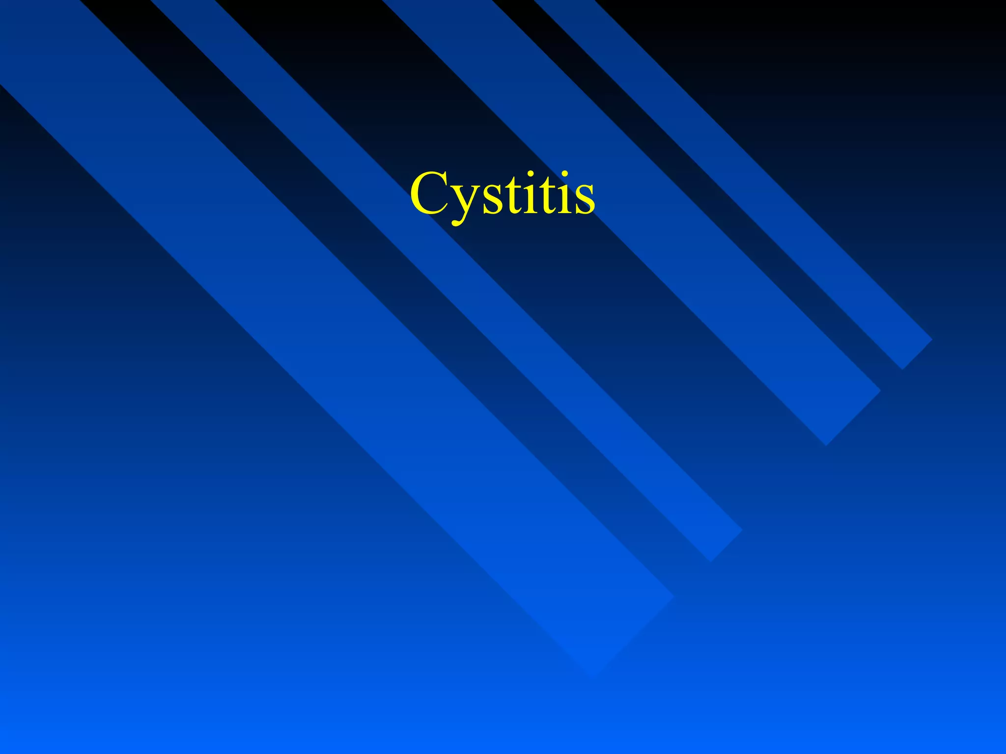 Cystitis

 