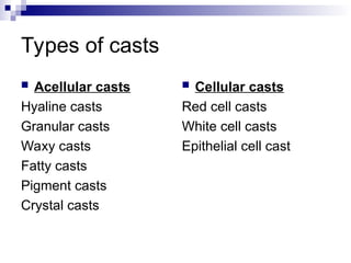 Cellular Cast Example Urine analysis for Lab Technicians by Dr. Usha.ppt