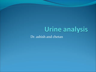 Dr. ashish and chetan
 