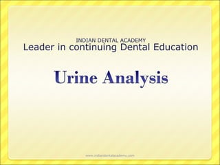 INDIAN DENTAL ACADEMY
Leader in continuing Dental Education
www.indiandentalacademy.com
 