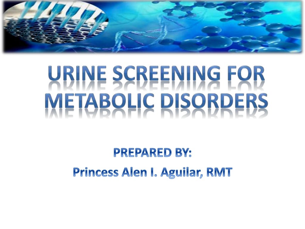 Urine screening for metabolic disorders