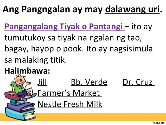 Magbigay Ng Halimbawa Ng Pangngalan Uri ng pangngalan