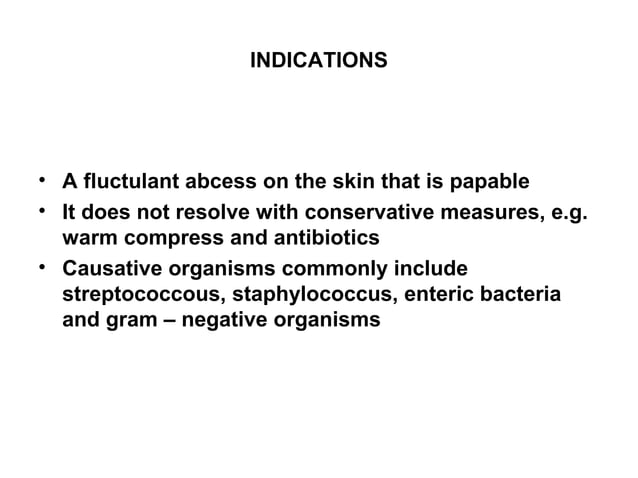 Abcess+incision+and+drainage | PPT | Ear, Nose and Throat Con…