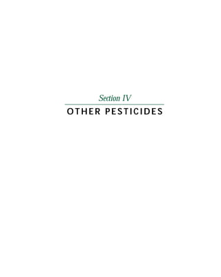 Section IV
OTHER PESTICIDES
 