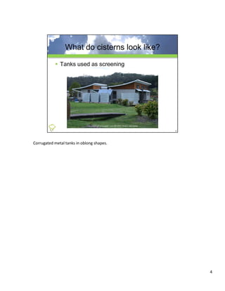 Corrugated metal tanks in oblong shapes.




                                           4
 