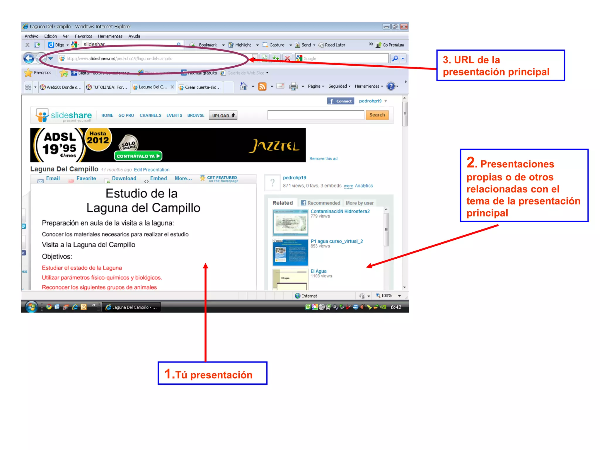 2 . Presentaciones propias o de otros relacionadas con el tema de la presentación principal 1. Tú presentación 3. URL de la presentación principal 