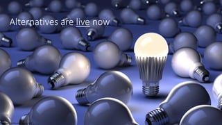 Vodafone Proprietary classified as C1 - Public
Alternatives are live now
 