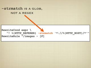 -strmatch is a glob,
    not a regex



RewriteCond expr 
   "! %{HTTP_REFERER} -strmatch '*://%{HTTP_HOST}/*'"
RewriteRul...