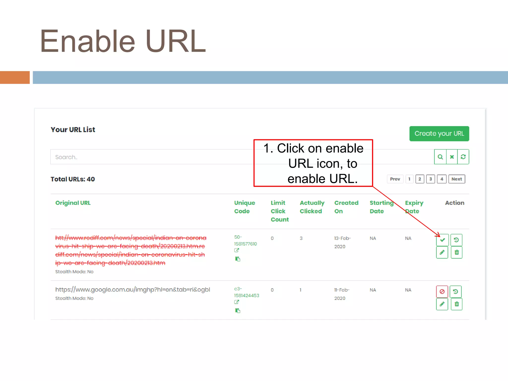 Enable URL
1. Click on enable
URL icon, to
enable URL.
 