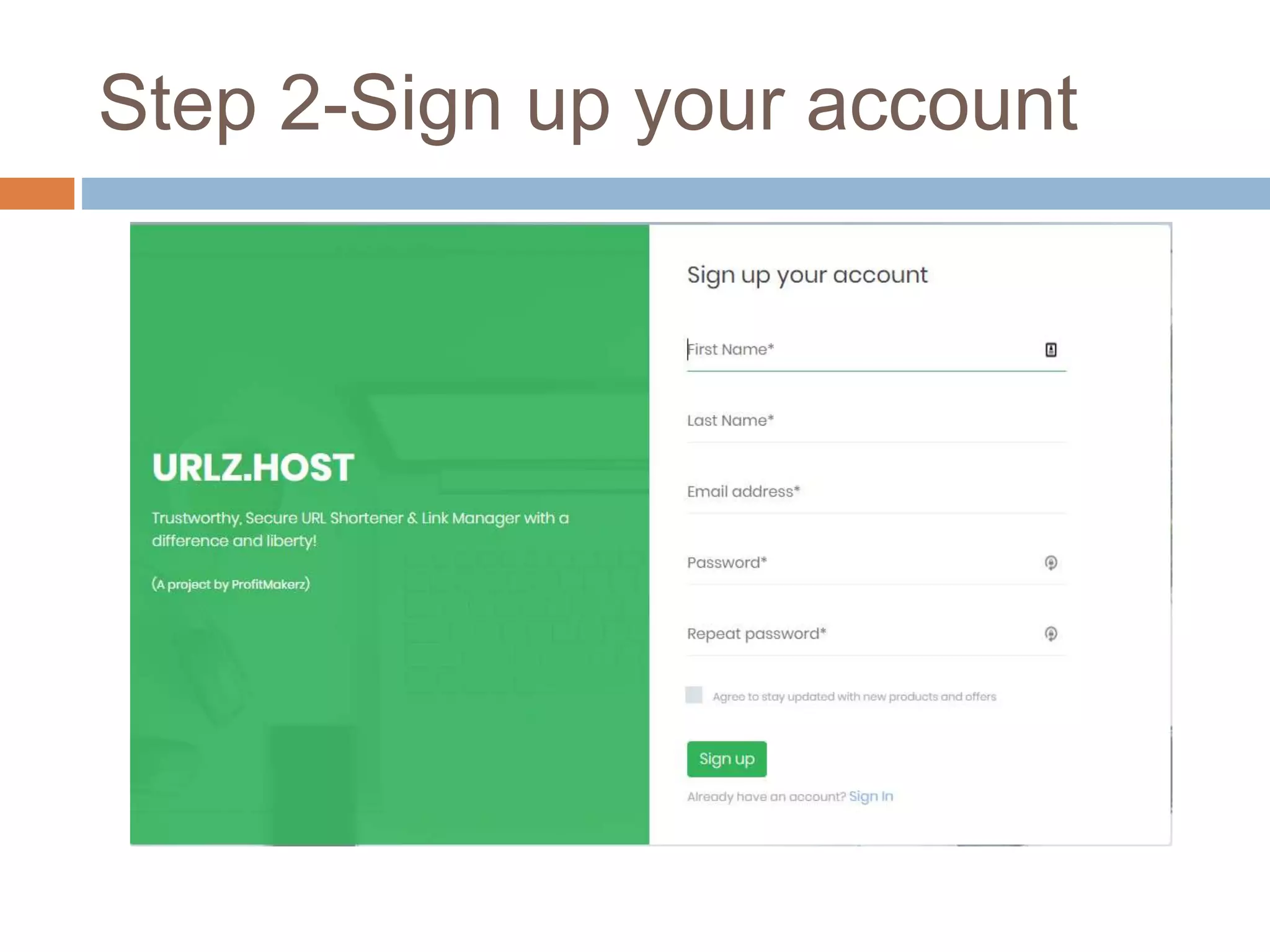 Step 2-Sign up your account
 
