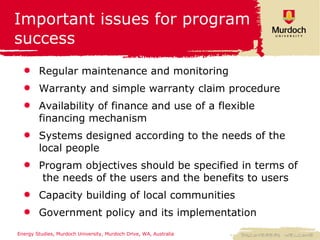 Important issues for program success <ul><li>Regular maintenance and monitoring  </li></ul><ul><li>Warranty and simple war...