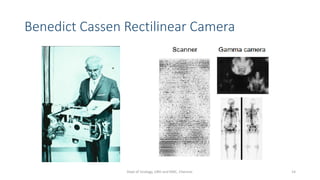 Benedict Cassen Rectilinear Camera
14
Dept of Urology, GRH and KMC, Chennai.
 