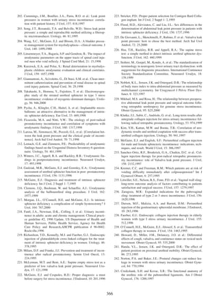 223. Stricker, P.D.: Proper patient selection for Contigen Bard Collagen implant. Int J Urol, 2 Suppl 1: 2,1995

202. Cummings, J.M., Boullier, J.A., Parra, R.O. et al.: Leak point
pressures in women with urinary stress incontinence: correlation with patient history. J Urol, 157: 818,1997

224. Flood, H.D., Alevizatos, C. and Liu, J.L.: Sex differences in the
determination of abdominal leak point pressure in patients with
intrinsic sphincter deficiency. J Urol, 156: 1737,1996

203. Song, J.T., Rozanski, T.A. and Belville, W.D.: Stress leak point
pressure: a simple and reproducible method utilizing a fiberoptic microtransducer. Urology, 46: 81,1995

225. De Giovanni, L., Menchinelli, P., Rubino, F. et al.: Valsalva leak
point pressure: how to chose the best method. Arch Ital Urol
Androl, 72: 25,2000

204. Wang, S.C., McGuire, E.J. and Bloom, D.A.: A bladder pressure management system for myelodysplasiaÑclinical outcome. J
Urol, 140: 1499,1988

226. Hsu, T.H., Rackley, R.R. and Appell, R.A.: The supine stress
test: a simple method to detect intrinsic urethral sphincter dysfunction. J Urol, 162: 460,1999

205. Linsenmeyer, T.A., Bagaria, S.P. and Gendron, B.: The impact of
urodynamic parameters on the upper tracts of spinal cord injured men who void reflexly. J Spinal Cord Med, 21: 15,1998

227. Stohrer, M., Goepel, M., Kondo, A. et al.: The standardization of
terminology in neurogenic lower urinary tract dysfunction: with
suggestions for diagnostic procedures. International Continence
Society Standardization Committee. Neurourol Urodyn, 18:
139,1999

206. Kurzrock, E.A. and Polse, S.: Renal deterioration in myelodysplastic children: urodynamic evaluation and clinical correlates.
J Urol, 159: 1657,1998
207. Giannantoni, A., Scivoletto, G., Di Stasi, S.M. et al.: Clean intermittent catheterization and prevention of renal disease in spinal
cord injury patients. Spinal Cord, 36: 29,1998

228. Noblett, K.L., Jensen, J.K. and Ostergard, D.R.: The relationship
of body mass index to intra-abdominal pressure as measured by
multichannel cystometry. Int Urogynecol J Pelvic Floor Dysfunct, 8: 323,1997

208. Takahashi, S., Homma, Y., Fujishiro, T. et al.: Electromyographic study of the striated urethral sphincter in type 3 stress
incontinence: evidence of myogenic-dominant damages. Urology, 56: 946,2000

229. Mikhail, M.S. and Rosa, H.: The relationship between preoperative abdominal leak point pressure and surgical outcome following retropubic urethropexy for genuine stress incontinence.
Obstet Gynecol, 95: S25,2000

209. Pycha, A., Klingler, C.H., Haitel, A. et al.: Implantable microballoons: an attractive alternative in the management of intrinsic sphincter deficiency. Eur Urol, 33: 469,1998
210. Ficazzola, M.A. and Nitti, V.W.: The etiology of post-radical
prostatectomy incontinence and correlation of symptoms with
urodynamic findings. J Urol, 160: 1317,1998
211. Larosa, M., Simonazzi, M., Pozzoli, G.L. et al.: [Correlation between the leak point pressure and the clinical grade of incontinence]. Arch Ital Urol Androl, 70: 71,1998
212. Lemack, G.E. and Zimmern, P.E.: Predictability of urodynamic
findings based on the Urogenital Distress Inventory-6 questionnaire. Urology, 54: 461,1999
213. Winters, J.C., Appell, R.A. and Rackley, R.R.: Urodynamic findings in postprostatectomy incontinence. Neurourol Urodyn,
17: 493,1998
214. Gudziak, M.R., McGuire, E.J. and Gormley, E.A.: Urodynamic
assessment of urethral sphincter function in post- prostatectomy
incontinence. J Urol, 156: 1131,1996
215. McGuire, E.J.: Diagnosis and treatment of intrinsic sphincter
deficiency. Int J Urol, 2 Suppl 1: 7,1995
216. Clemens, J.Q., Bushman, W. and Schaeffer, A.J.: Urodynamic
analysis of the bulbourethral sling procedure. J Urol, 162:
1977,1999
217. Morgan, J.L., OÕConnell, H.E. and McGuire, E.J.: Is intrinsic
sphincter deficiency a complication of simple hysterectomy? J
Urol, 164: 767,2000
218. Fantl, J.A., Newman, D.K., Colling, J. et al.: Urinary incontinence in adults: acute and chronic management. Clinical practice guideline #2, 1996 Update, US Department of Health and
Human Services, Public Health Service, Agency for Health
Care Policy and Research,AHCPR publication # 96-0682.
Rockville,1996
219. Richardson, T.D., Kennelly, M.J. and Faerber, G.J.: Endoscopic
injection of glutaraldehyde cross-linked collagen for the treatment of intrinsic sphincter deficiency in women. Urology, 46:
378,1995
220. Milam, D.F. and Franke, J.J.: Prevention and treatment of incontinence after radical prostatectomy. Semin Urol Oncol, 13:
224,1995
221. McLennan, M.T. and Bent, A.E.: Supine empty stress test as a
predictor of low valsalva leak point pressure. Neurourol Urodyn, 17: 121,1998

230. Klutke, J.J., Subir, C., Andriole, G. et al.: Long-term results after
antegrade collagen injection for stress urinary incontinence following radical retropubic prostatectomy. Urology, 53: 974,1999
231. Kim, Y.H., Kattan, M.W. and Boone, T.B.: Correlation of urodynamic results and urethral coaptation with success after transurethral collagen injection. Urology, 50: 941,1997
232. McGuire, E.J. and English, S.F.: Periurethral collagen injection
for male and female sphincteric incontinence: indications, techniques, and result. World J Urol, 15: 306,1997
233. Sanchez-Ortiz, R.F., Broderick, G.A., Chaikin, D.C. et al.: Collagen injection therapy for post-radical retropubic prostatectomy incontinence: role of Valsalva leak point pressure. J Urol,
158: 2132,1997
234. Kremer, C.C. and Freeman, R.M.: Which patients are at risk of
voiding difficulty immediately after colposuspension? Int J
Gynaecol Obstet, 6: 257,1995
235. Litwiller, S.E., Nelson, R.S., Fone, P.D. et al.: Vaginal wall sling:
long-term outcome analysis of factors contributing to patients
satisfaction and surgical success. J Urol, 157: 1279,1997
236. Zaragoza, M.R.: Expanded indications for the pubovaginal
sling: treatment of type 2 or 3 stress incontinence. J Urol, 156:
1620,1996
237. Darson, M.F., Malizia, A.A. and Barrett, D.M.: Periurethral
injection of the genitourinary spheroidal membrane. J Endourol,
10: 283,1996
238. Faerber, G.J.: Endoscopic collagen injection therapy in elderly
women with type I stress urinary incontinence. J Urol, 155:
512,1996
239. OÕConnell, H.E., McGuire, E.J., Aboseif, S. et al.: Transurethral
collagen therapy in women. J Urol, 154: 1463,1995
240. Howard, D., Miller, J.M., Delancey, J.O. et al.: Differential
effects of cough, valsalva, and continence status on vesical neck
movement. Obstet Gynecol, 95: 535,2000
241. Handa, V.L., Jensen, J.K. and Ostergard, D.R.: The effect of
patient position on proximal urethral mobility. Obstet Gynecol,
86: 273,1995
242. Norton, P.A. and Baker, J.E.: Postural changes can reduce leakage in women with stress urinary incontinence. Obstet Gynecol, 84: 770,1994
243. Cruikshank, S.H. and Kovac, S.R.: The functional anatomy of
the urethra: role of the pubourethral ligaments. Am J Obstet
Gynecol, 176: 1200,1997

222. McGuire, E.J. and Cespedes, R.D.: Proper diagnosis: a must
before surgery for stress incontinence. J Endourol, 10: 201,1996

366

 