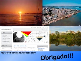 Obrigado!!! http://urodinamica-rs.webnode.com/ 