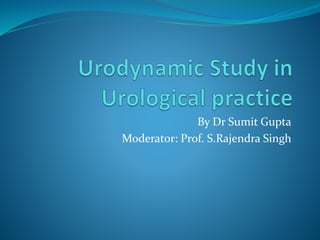 By Dr Sumit Gupta
Moderator: Prof. S.Rajendra Singh
 