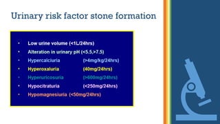 Urinary risk factor stone formation
 