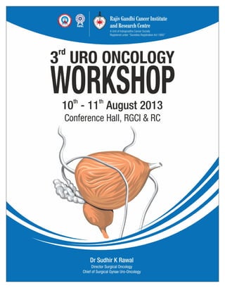 3rd URO ONCOLOGY WORKSHOP Organized by RGCI & RC