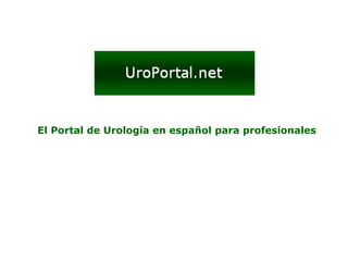 El Portal de Urología en español para profesionales 