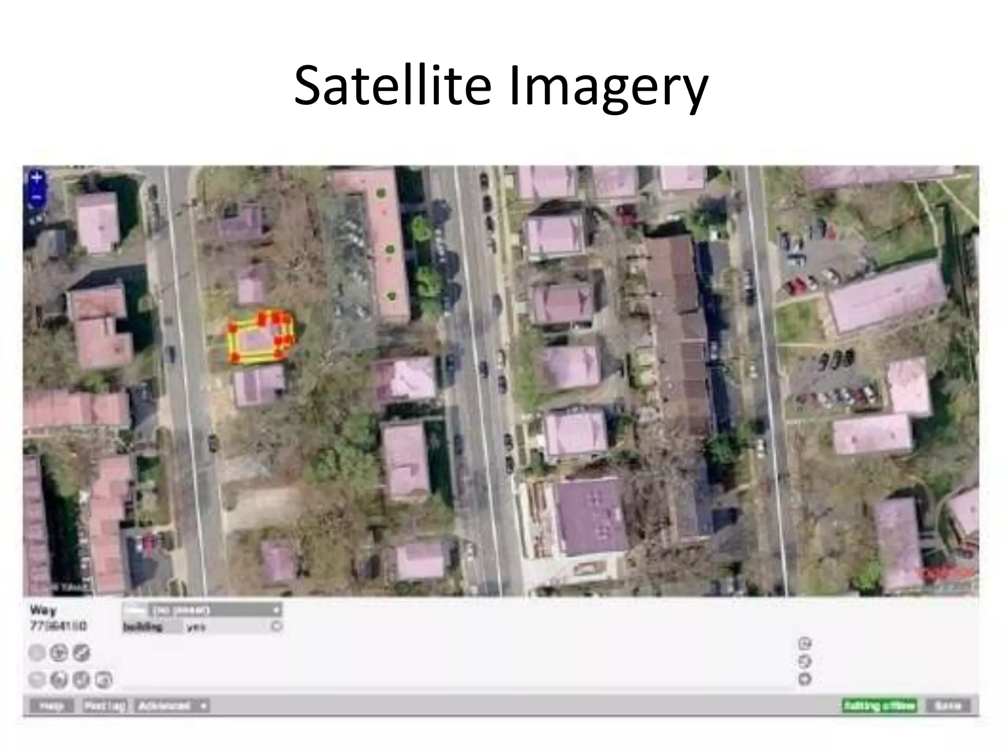 Satellite Imagery




   2012 UR Forum Mapping Global Risk
 