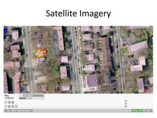 Satellite Imagery




   2012 UR Forum Mapping Global Risk
 