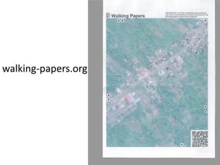 walking-papers.org
 