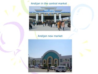 Andijan in the central market
Andijan new market
 